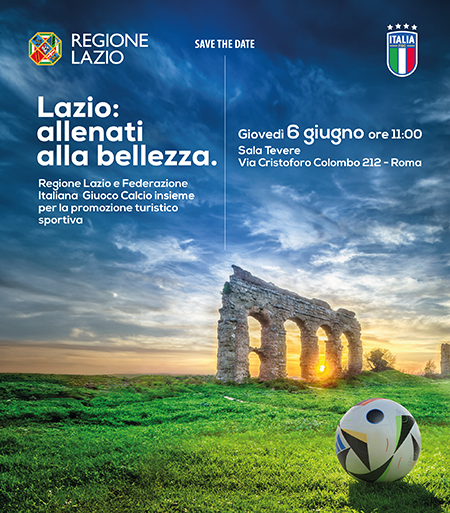 “Allenati alla Bellezza” Regione Lazio e Federazione Italiana Giuoco Calcio insieme